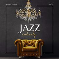 Jazz and Only, Vol. 1