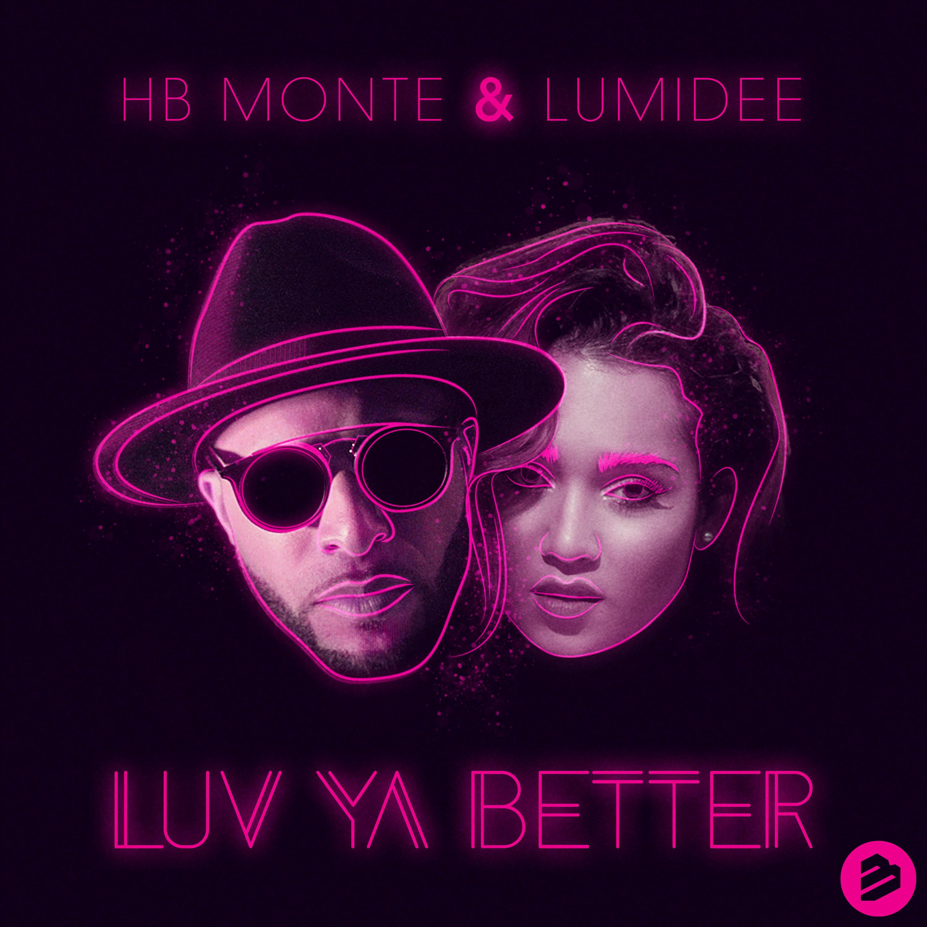 Luv Ya Better (Original Extended Mix)