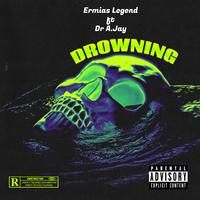 DROWNING (feat. Dr A.Jay)