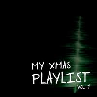 My Xmas Playlist, Vol. 1