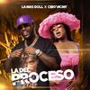 La Mas Doll - La del Proceso