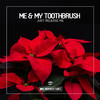 Me & My Toothbrush - Just Release Me (Instrumental Adagio Strings Dub)