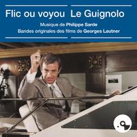 Flic ou voyou / Le Guignolo (Bandes originales des films)