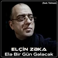 Elə Bir Gün Gələcək