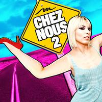 Chez Nous 2: The Best of Montreal House