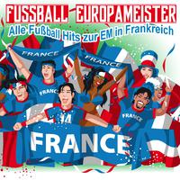 Fussball Europameister - Alle Fußball Hits zur EM in Frankreich