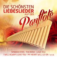 Die schönsten Liebeslieder auf der Panflöte - Instrumental