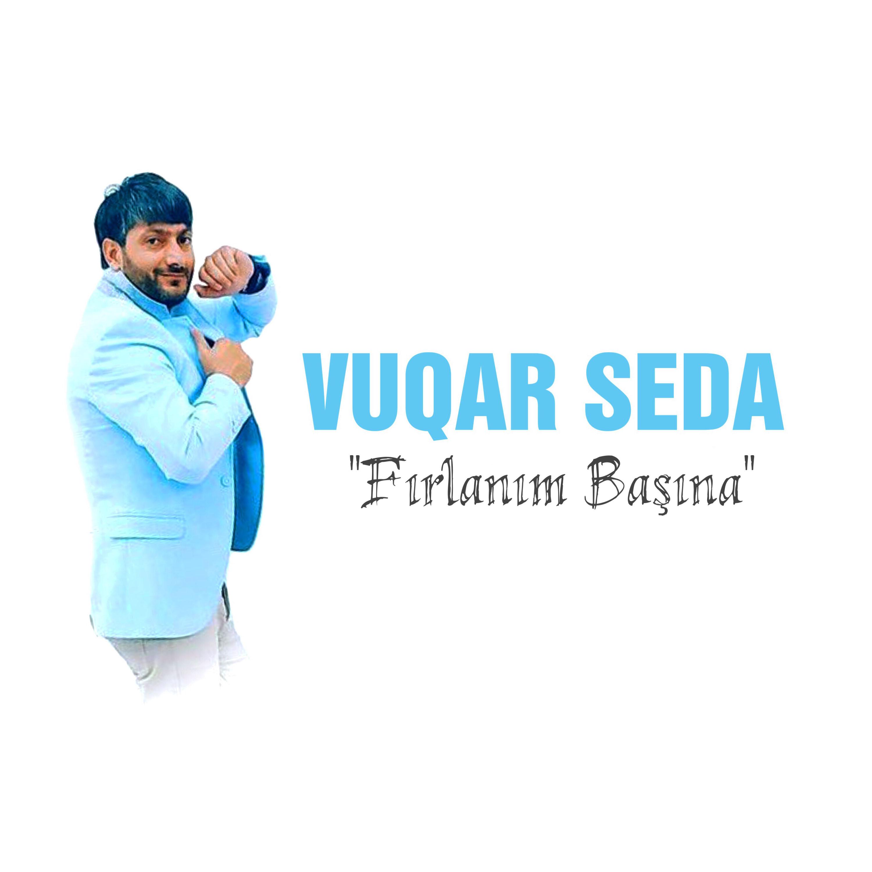 Fırlanım Başına.Vuqar Seda.(Fırlanım Başına)专 辑.(Fırlanım Başına)...
