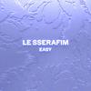 Anllexe - EASY（翻自：LE SSERAFIM）