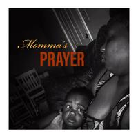 Momma's Prayer