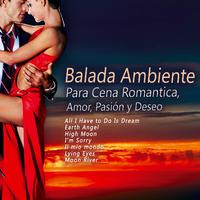 Balada Ambiente para Cena Romántica, Amor, Pasión y Deseo.