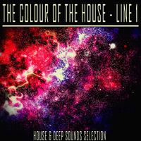 The Colour of the House - Line 1