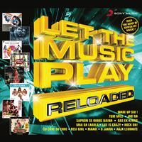 Let The Music Play - Reloaded