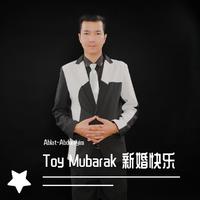 Toy Mubarak 新婚快乐