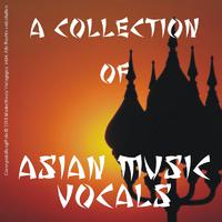 A Collection of Asian Music - Vocals