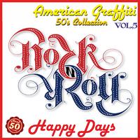 American Graffiti, Vol. 5 (Happy Days)