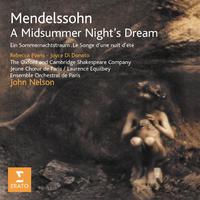 Mendelssohn - A Midsummer Night's Dream Opp. 21 & 61