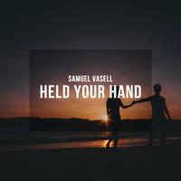 Held Your Hand