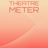 Theatre Meter