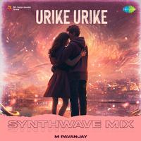 Urike Urike - Synthwave Mix