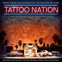 Tattoo Nation (Music From And Inspired By The Motion Picture) (Deluxe Edition)