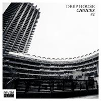 Deep House Choices, Vol. 2