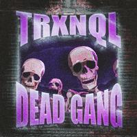 DEAD GANG