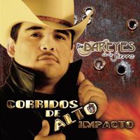 Corridos De Alto Impacto