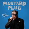 Mustard Plug - Fall Apart