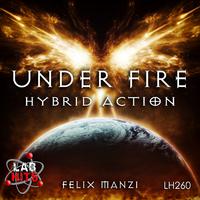 Under Fire: Hybrid Action