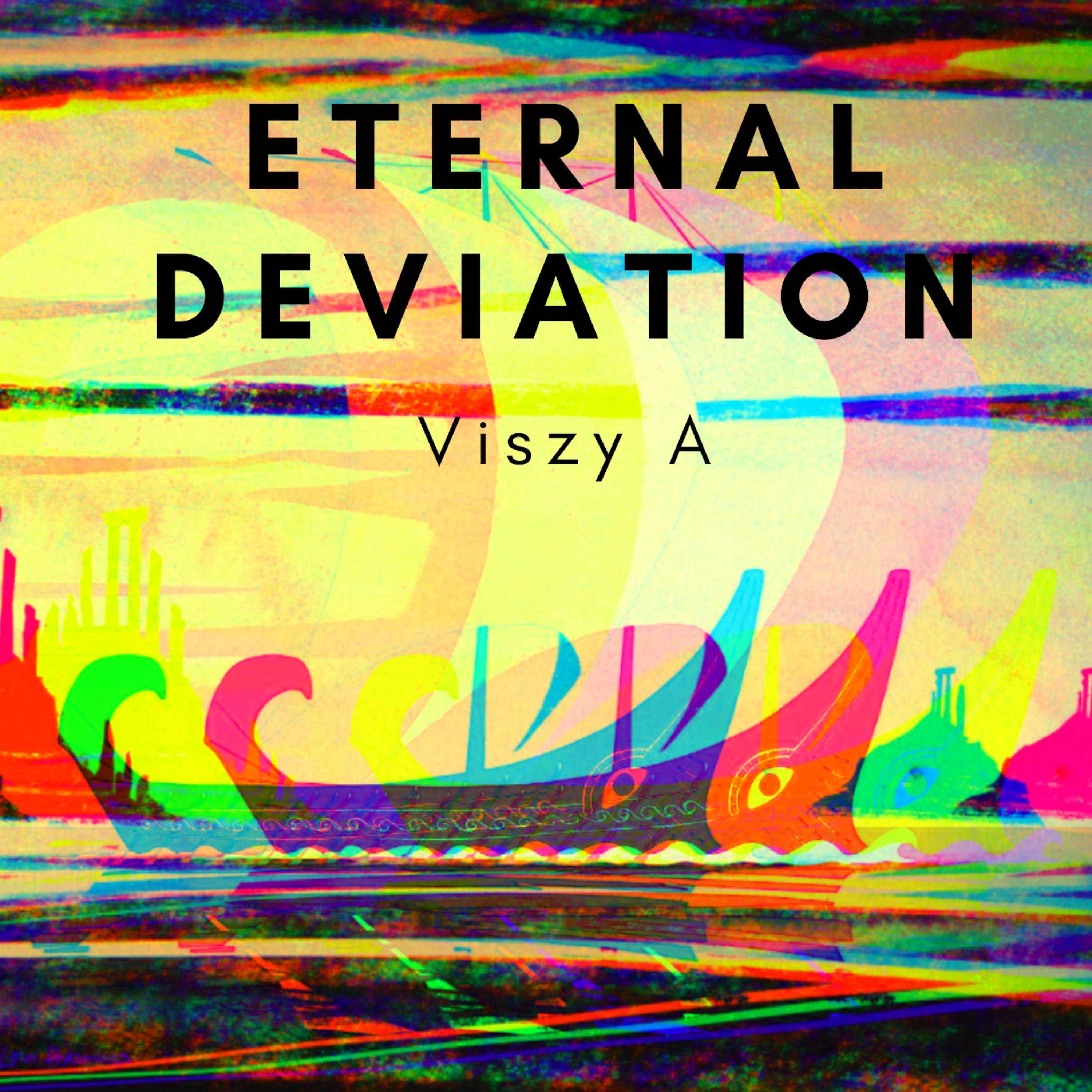 Eternal Deviation