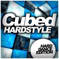 Cubed Hardstyle: Hard Dance Edition