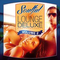 Soulful Lounge Deluxe, Vol. 2