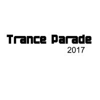 Trance Parade 2017