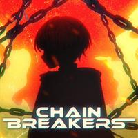 CHAINBREAKERS
