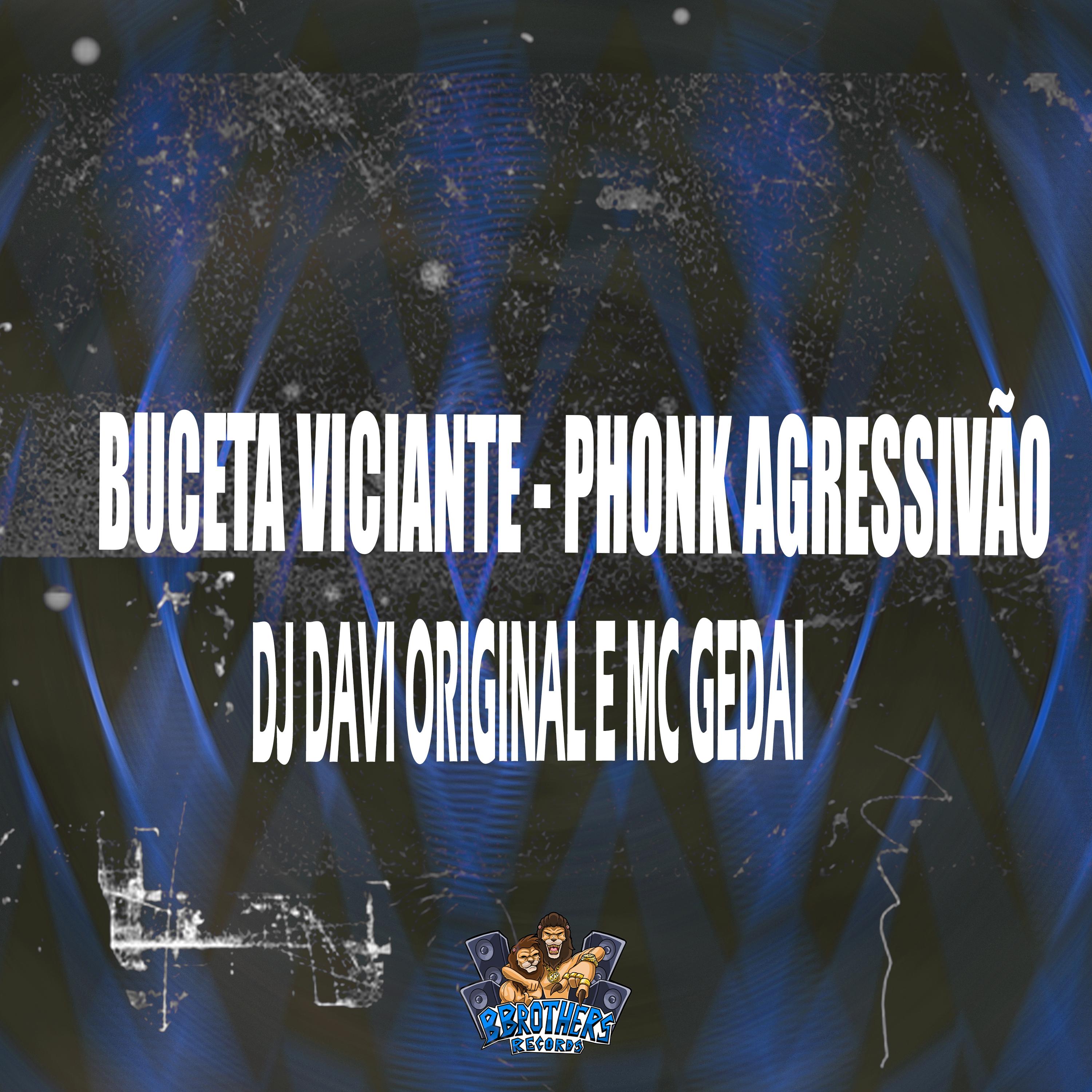 Buceta Viciante - Phonk Agressivão