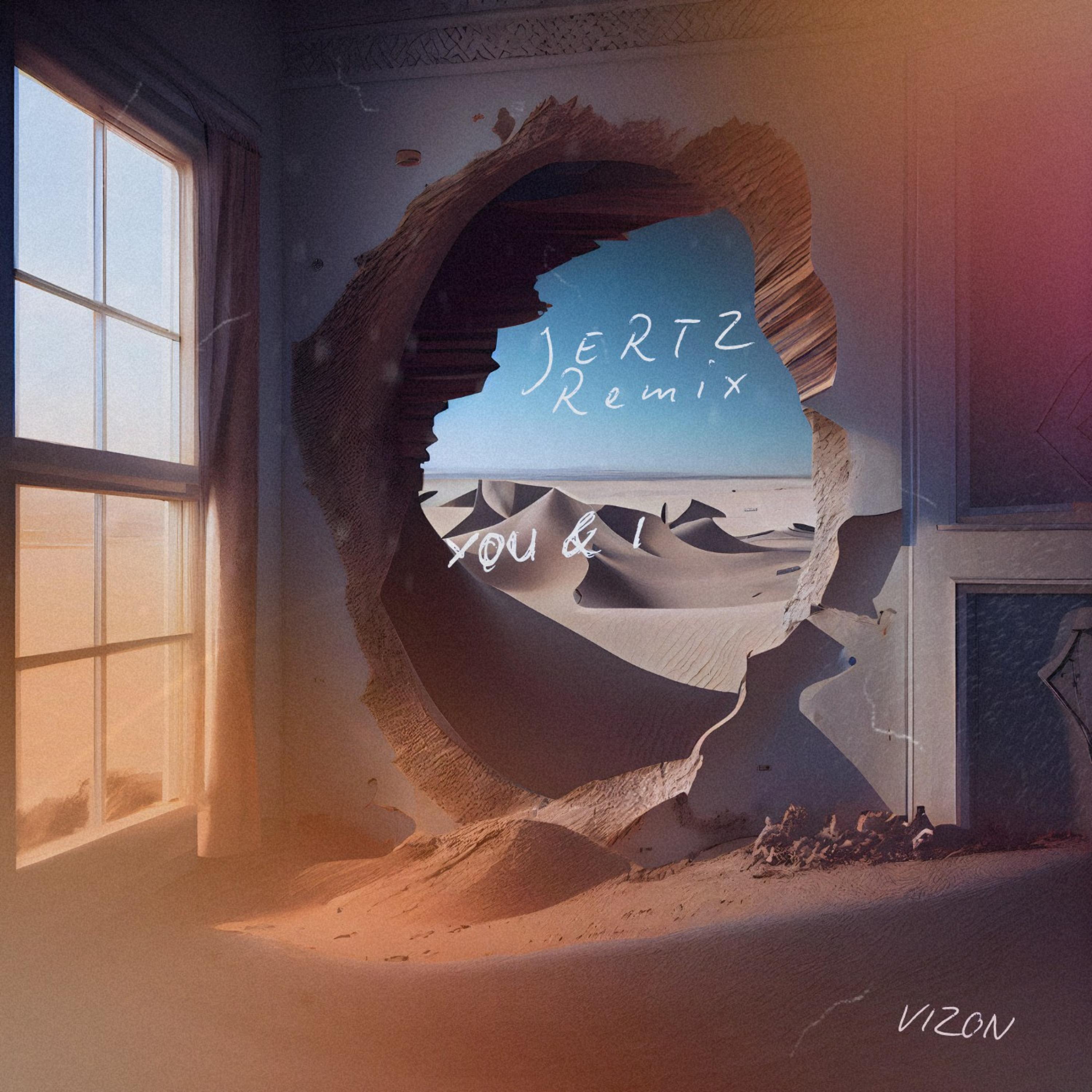 You & I (JERTZ Remix)