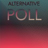 Alternative Poll