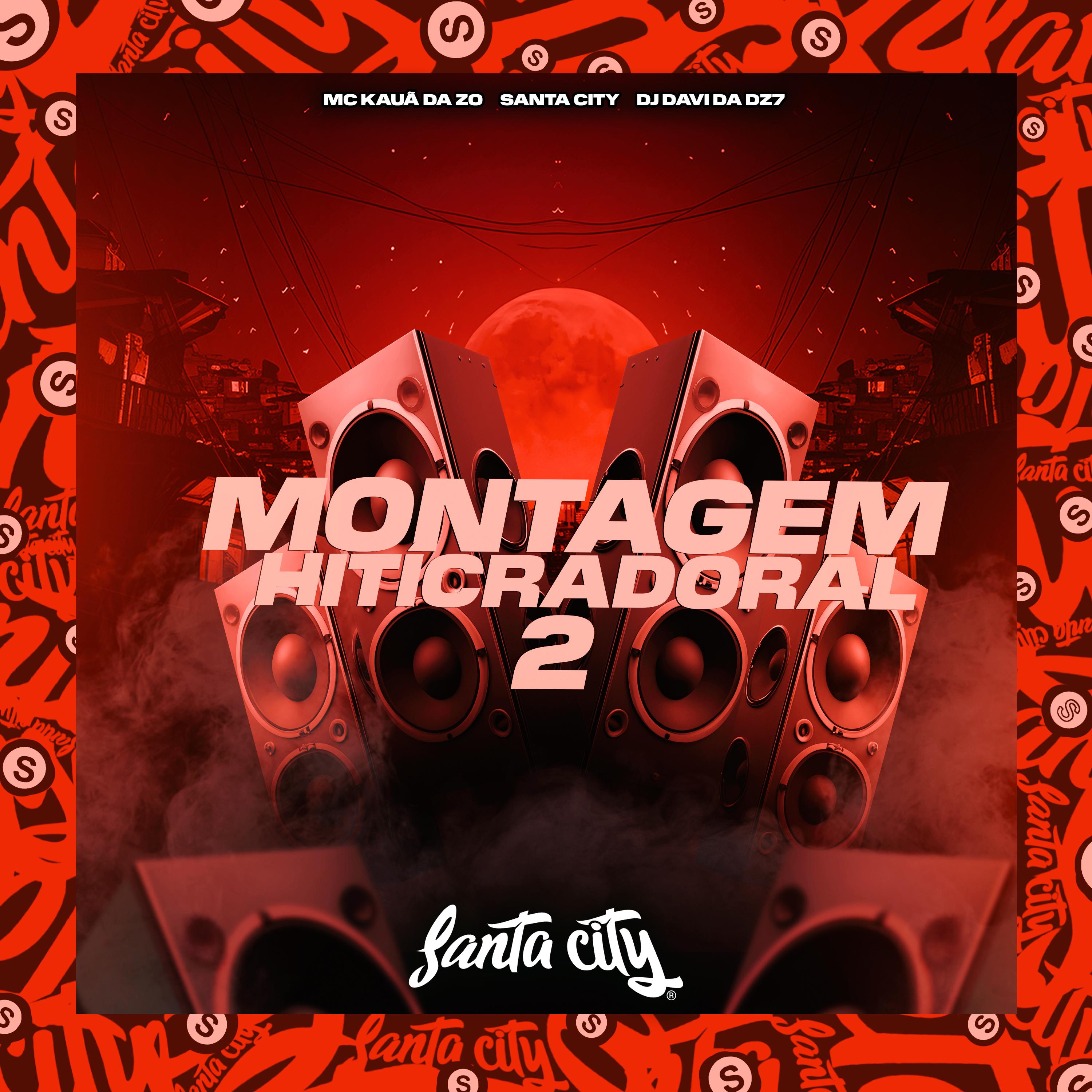 Montagem Híticradoral, Vol. 2