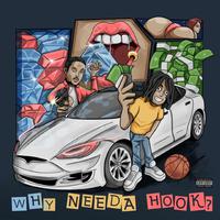 whY NeeDa HoOk ? (feat. Ty Smooth)