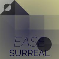 Ease Surreal