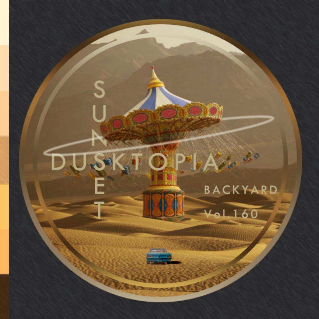 Vol.160 - 暮落托邦 • Sunset Dusktopia