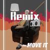 安亚尔Anyar - MOVE IT（Remix）