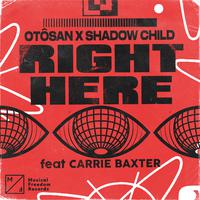 Right Here (feat. Carrie Baxter)