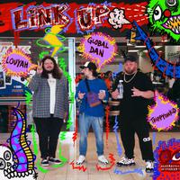 Link Up (feat. Louyah)