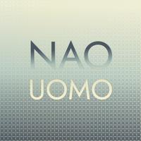 Nao Uomo