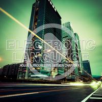 Electronic Language - House & Progressive Session Chapter 15