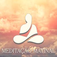 Meditação Matinal (Música Zen, Ataque de Ansiedade, Confio, Aceito e Agradeço)