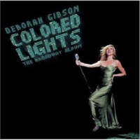 Colored Lights: The Broadway Album