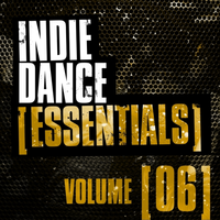 Indie Dance Essentials Vol. 6